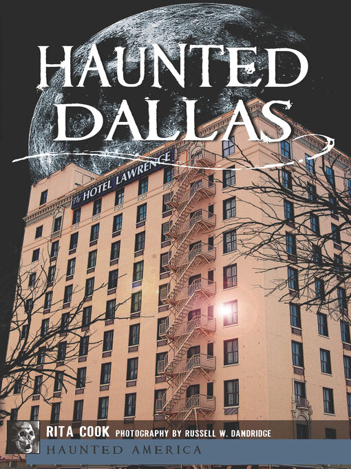 Title details for Haunted Dallas by Rita Cook - Available